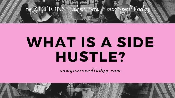 What Does Side Hustle Mean