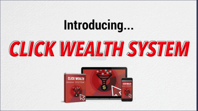 What is Click Wealth System about