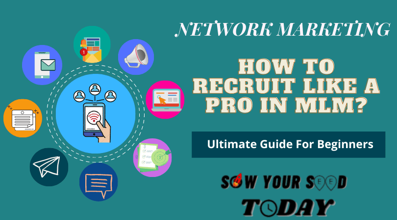 How to recruit in MLM