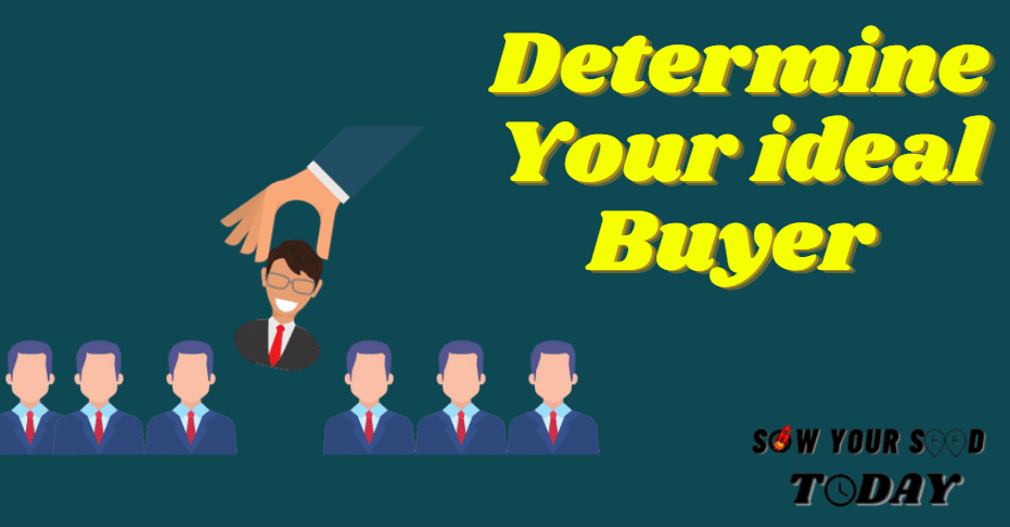 Determine your buyer persona