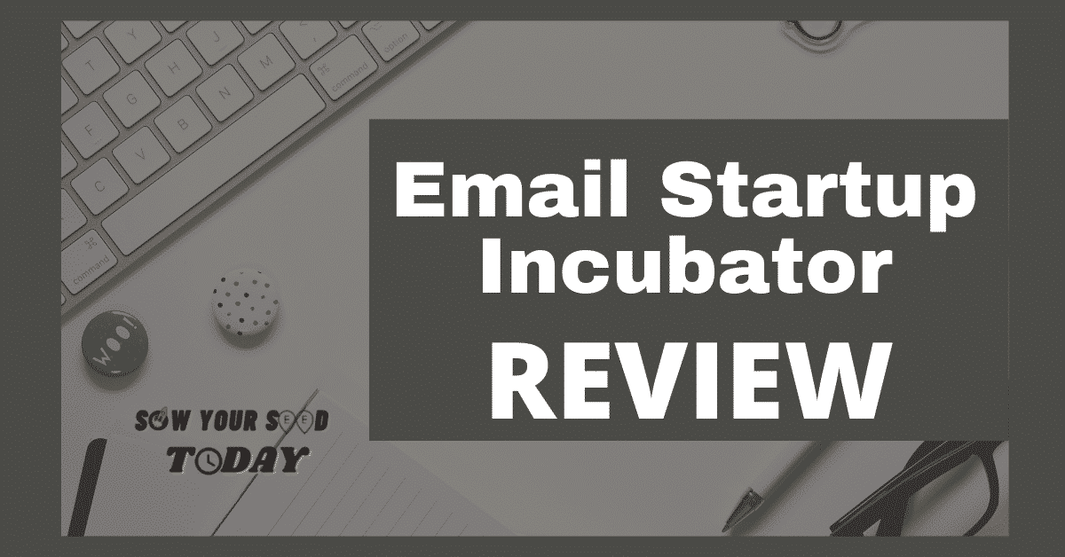 Email Startup Incubator review