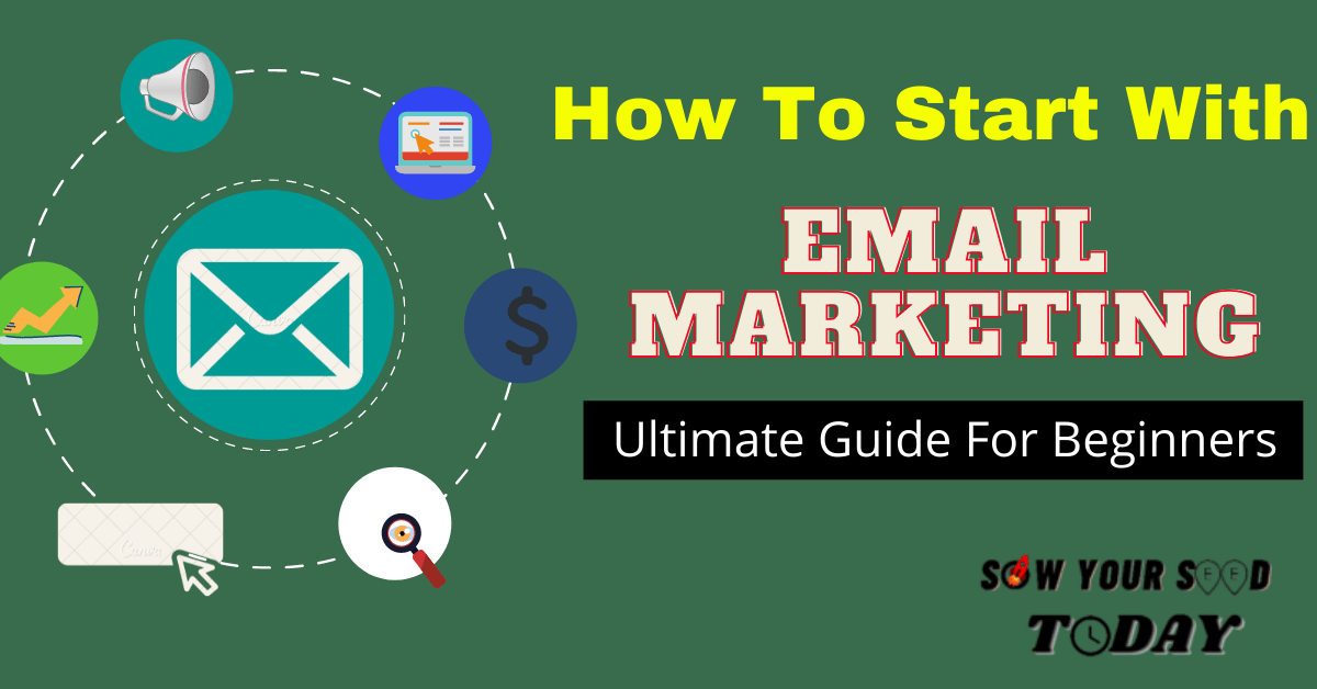 Ultimate Email Marketing Guide For Beginners - How To Get Started In ...