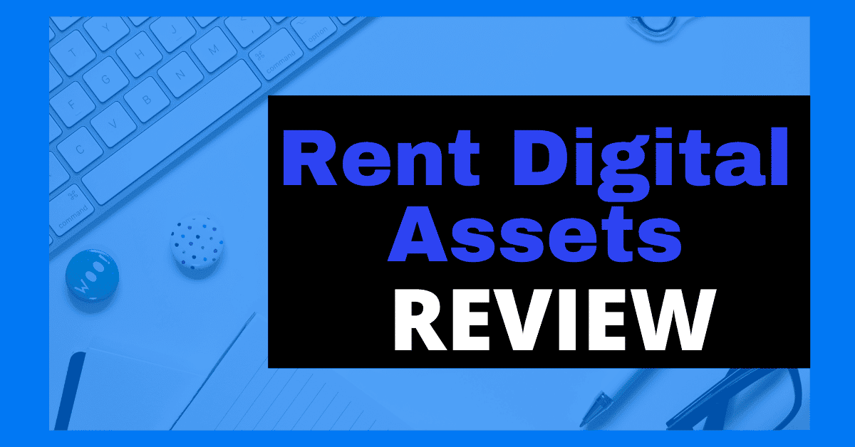 Rent Digital Assets review